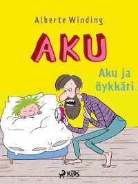 Cover Aku 1 – Aku ja öykkäri