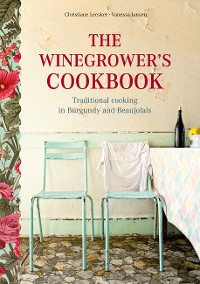 Cover The Winegrower's Cookbook