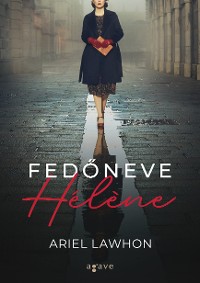 Cover Fedőneve Hélène