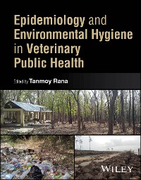 Cover Epidemiology and Environmental Hygiene in Veterinary Public Health