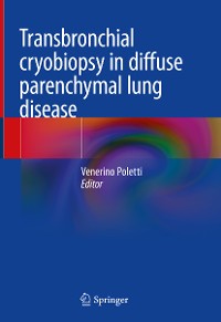 Cover Transbronchial cryobiopsy in diffuse parenchymal lung disease