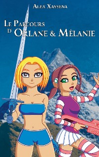 Cover Le Parcours d'Orlane & Mélanie