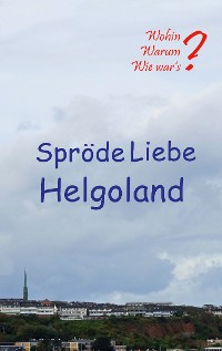 Cover Spröde Liebe Helgoland