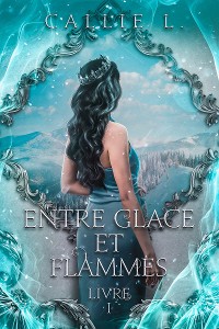 Cover Entre glace et flammes