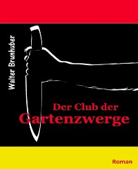 Cover Der Club der Gartenzwerge