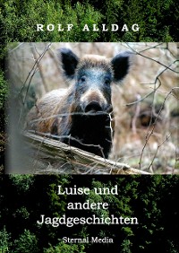 Cover Luise und andere Jagdgeschichten