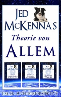Cover Jed Mckennas Theorie Von Allem: Die Erleuchtete Perspektive