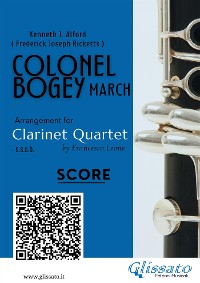 Cover Clarinet Quartet Score of "Colonel Bogey"