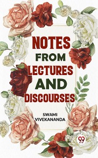 Cover Notes From Lectures And Discourses