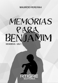 Cover Memórias para Benjamim