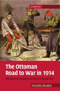 Cover Ottoman Road to War in 1914