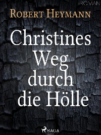 Cover Christines Weg durch die Hölle