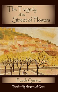 Cover The Tragedy of the Street of Flowers