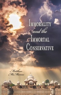 Cover Immorality and the Immortal Conservative