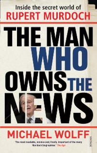 Cover Man Who Owns The News