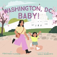 Cover Washington, DC, Baby!