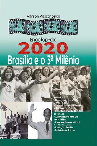 Cover Enciclopédia 2020 Brasília e o seu 3° Milênio.