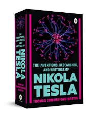 Cover Inventions, Researches, and Writings of Nikola Tesla