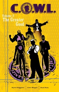 Cover C.O.W.L. Vol. 2: The Greater Good