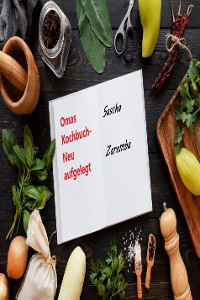 Cover Omas Kochbuch - neu aufgelegt