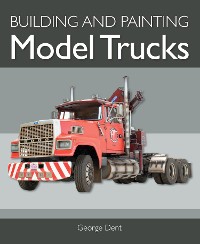 Cover Building and Painting Model Trucks
