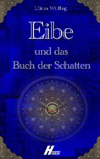 Cover Eibe und das Buch der Schatten