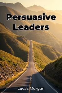 Cover Persuasive Leaders