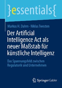 Cover Der Artificial Intelligence Act als neuer Maßstab für künstliche Intelligenz