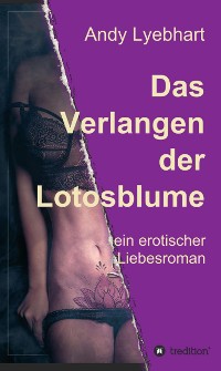 Cover Das Verlangen der Lotosblume