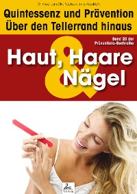 Cover Haut, Haare & Nägel: Quintessenz und Prävention