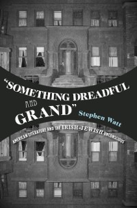 Cover &quote;Something Dreadful and Grand&quote;