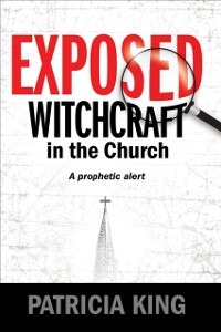 Cover Exposed - Witchcraft in the Church