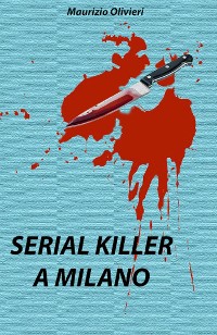 Cover Serial killer a Milano