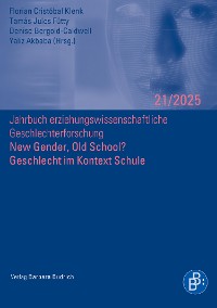 Cover New Gender, Old School? Geschlecht im Kontext Schule