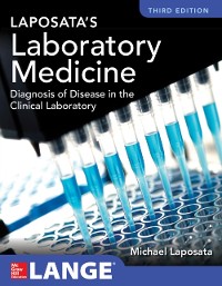 Cover Laposata's Laboratory  Medicine Diagnosis of Disease in Clinical Laboratory Third Edition