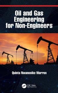 Cover Oil and Gas Engineering for Non-Engineers