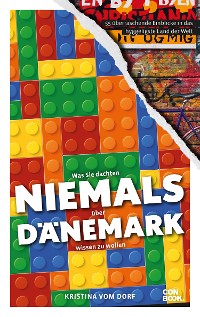 Cover Was Sie dachten, NIEMALS über DÄNEMARK wissen zu wollen