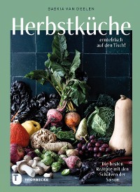 Cover Herbstküche – erntefrisch auf den Tisch!