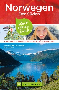 Cover Bruckmann Reiseführer Norwegen der Süden: Zeit für das Beste