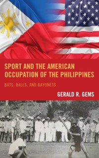 Cover Sport and the American Occupation of the Philippines