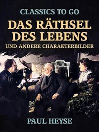 Cover Das Räthsel des Lebens und andere Charakterbilder