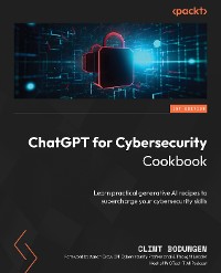Cover ChatGPT for Cybersecurity Cookbook