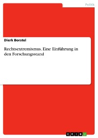 Cover Rechtsextremismus. Eine Einführung in den Forschungsstand