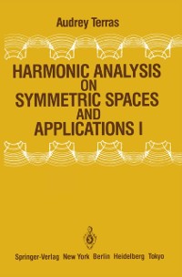Cover Harmonic Analysis on Symmetric Spaces and Applications I