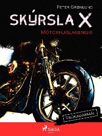Cover Skýrsla X - Mótorhjólagengið
