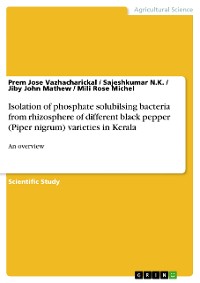 Cover Isolation of phosphate solubilsing bacteria from rhizosphere of different black pepper (Piper nigrum) varieties in Kerala
