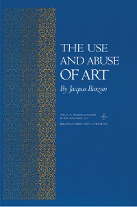 Cover The Use and Abuse of Art