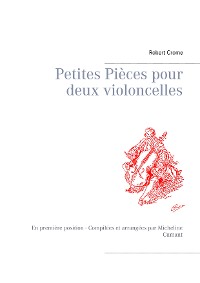 Cover Petites Pièces pour deux violoncelles