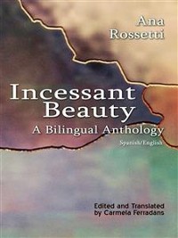 Cover Incessant Beauty, A Bilingual Anthology