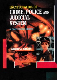 Cover Encyclopaedia of Crime,Police And Judicial System (Drug Use, Abuse And Preventive Measures)